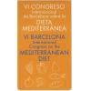 6° Mediterranean Diet Congress, Barcelona, 2006